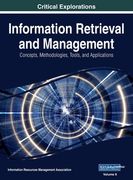 Information Retrieval and Management: Concepts, Methodologies, Tools, and Applications, VOL 2 (en Inglés)