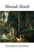 Messiah Sleuth (en Inglés)