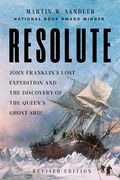 Resolute: John Franklin’S Lost Expedition and the Discovery of the Queen's Ghost Ship (en Inglés)