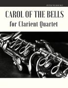 Carol of the Bells for Clarinet Quartet (en Inglés)