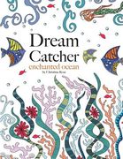 Dream Catcher: enchanted ocean (en Inglés)