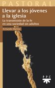 Llevar a los Jovenes a la Iglesia