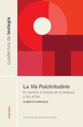La Via Pulchritudinis: el camino cristiano de la belleza y las artes (in Spanish)