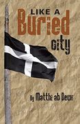 Like a Buried City: Kepar ha Cyta Encledhys (en Inglés)