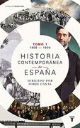 Historia contemporánea de España (Tomo I: 1808-1930)