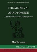The Medieval Anadyomene: A Study in Chaucer's Mythography (en Inglés)