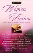 Women and Fiction: Stories by and About Women (Signet Classics) (en Inglés)