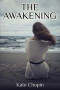 The Awakening: (Starbooks Classics Editions) (en Inglés)