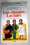 Los Chungos, los Fules