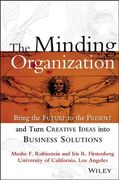 the minding organization,bring the future to the present and turn creative ideas into business solutions