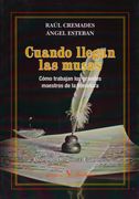 Cuando llegan las musas: Cómo trabajan los grandes maestros de la literatura (in Spanish)