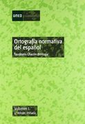 Ortografía Normativa Del Español. Vol-I: 1 (CUADERNOS UNED)