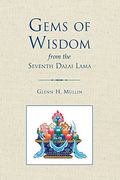 Gems of Wisdom From the Seventh Dalai Lama (Tibetan Buddhist Philosophy) (en Inglés)