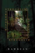 strugglin' (en Inglés)