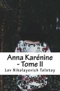 Anna Karénine - Tome II (French Edition)