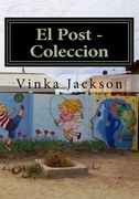 El Post - Vinka Jackson: Complete Articles