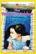 The Warrior Maiden, a Hopi Legend: Level 3 (Bank Street Ready-To-Read) (en Inglés)