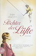 Töchter der Lüfte: Roman (in German)