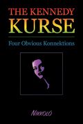 Kennedy Kurse: The Obvious Konnektion (en Inglés)