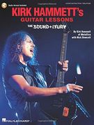 Kirk Hammett's Guitar Lessons: The Sound & the Fury: Includes Downloadable Audio 