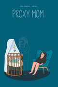 Proxy Mom: My Experience with Postpartum Depression (en Inglés)