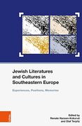 Jewish Literatures and Cultures in Southeastern Europe: Experiences, Positions, Memories