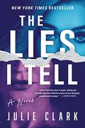 The Lies i Tell: A Novel (en Inglés)