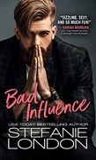 Bad Influence (Bad Bachelors) (en Inglés)