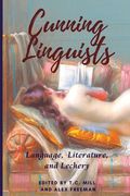 Cunning Linguists: Language, Literature, and Lechery (en Inglés)