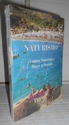 NATURISMO. Centros Naturistas y Playas al Desnudo. 1ª edición. Prólogo del autor