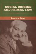 Social Origins and Primal Law (en Inglés)