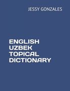 English Uzbek Topical Dictionary (en Inglés)