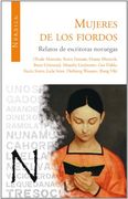 mujeres de los fiordos. relatos de escritoras noruegas