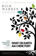 purpose driven life: what on earth am i here for? (en Inglés)