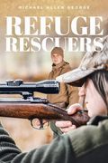 Refuge Rescuers (en Inglés)