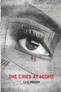 She Cries At Night (en Inglés)