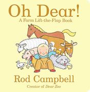 Oh Dear! A Farm Lift-The-Flap Book (Dear zoo & Friends)