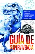 Jurassic World. El Reino Caído. Guía de Supervivencia (in Spanish)