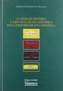 25 años de historia la revista Studia historica en la historiografía española (Estudios históricos y geográficos)