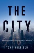 The City: London and the Global Power of Finance (en Inglés)