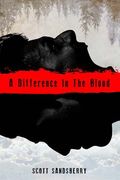 A Difference in the Blood (en Inglés)