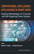 Computational Intelligence Applications in Smart Grids: Enabling Methodologies for Proactive and Self-Organizing Power Systems 