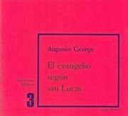 El evangelio según san Lucas: Cuaderno Bíblico 3 (Cuadernos Bíblicos)