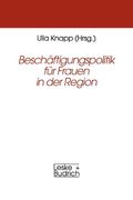 Beschäftigungspolitik für Frauen in der Region (Schriftenreihe der HWP)