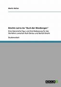 Brechts Lai-Tu im "Buch der Wendungen": Eine Literarische Figur und Ihre Bedeutung fã â¼r das Verhã Â¤Ltnis Zwischen Ruth Berlau und Bertolt Brecht (German Edition) [Soft Cover ] (en Alemán)