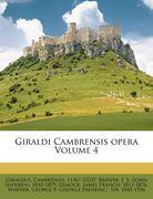 Giraldi Cambrensis Opera Volume 4 (in Latin)