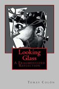 Looking Glass (en Inglés)