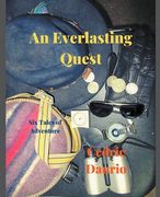 An Everlasting Quest (en Inglés)