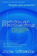 spiritual marketing,a proven 5-step formula for easily creating wealth from the inside out (en Inglés)