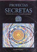 Profecias Secretas - Doctrinas del Presente - Incognitas del Futuro